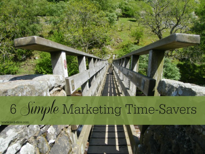 6 Simple Marketing Time-Savers