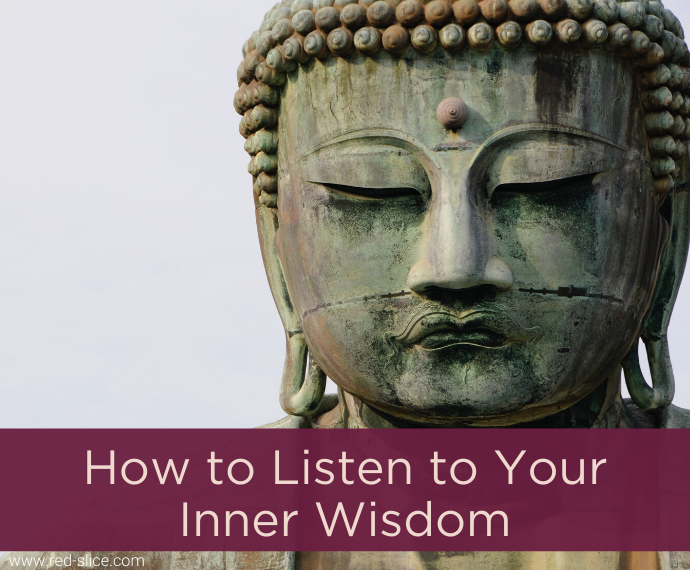 How to Listen to Your Inner Wisdom